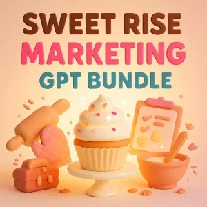 Sweet Rise Marketing GPT Bundle for Bakery